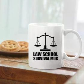 11 Oz Coffee Cup Law School Survival Mug Future Lawyer Gifts Law Students Graduation Gift Ceramic Mug 11oz White
